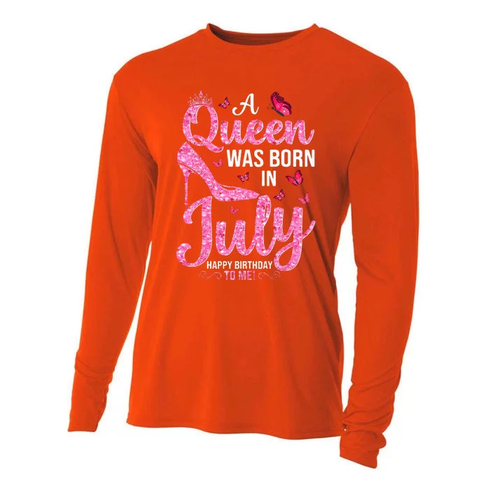 A Queen Was Born In July Happy Birthday To Me Cooling Performance Long Sleeve Crew