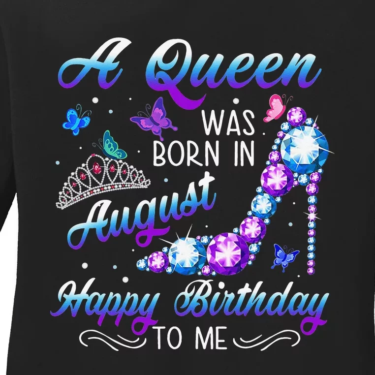 A queen was born in August Cute Birthday Gift Ladies Long Sleeve Shirt