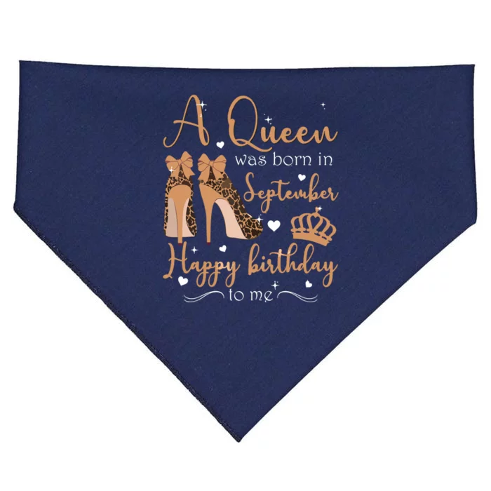 A Queen Was Born In September Happy Birthday To Me High Heel USA-Made Doggie Bandana