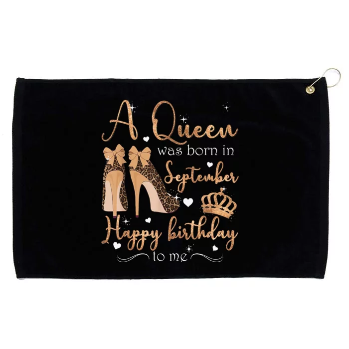 A Queen Was Born In September Happy Birthday To Me High Heel Grommeted Golf Towel