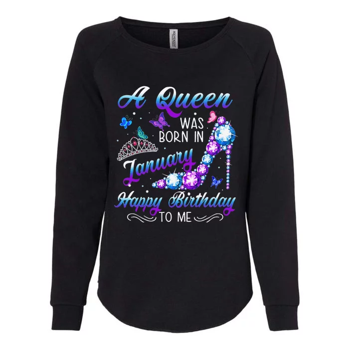 A queen was born in January Funny Birthday Party Womens California Wash Sweatshirt