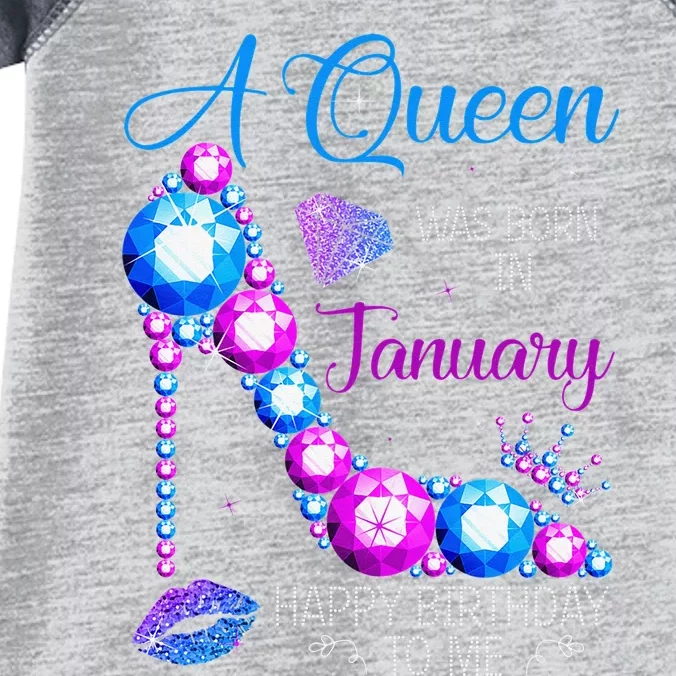 A Queen Was Born In January Happy Birthday To Me High Heel Infant Baby Jersey Bodysuit