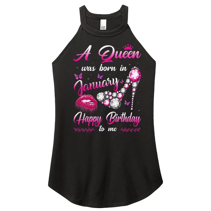 A Queen Was Born In January Happy Birthday To Me Women’s Perfect Tri Rocker Tank