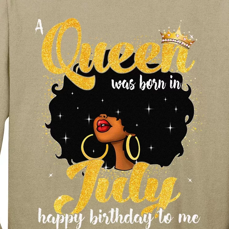 A Queen Was Born In July Black Birthday Afro Woman Tall Long Sleeve T-Shirt