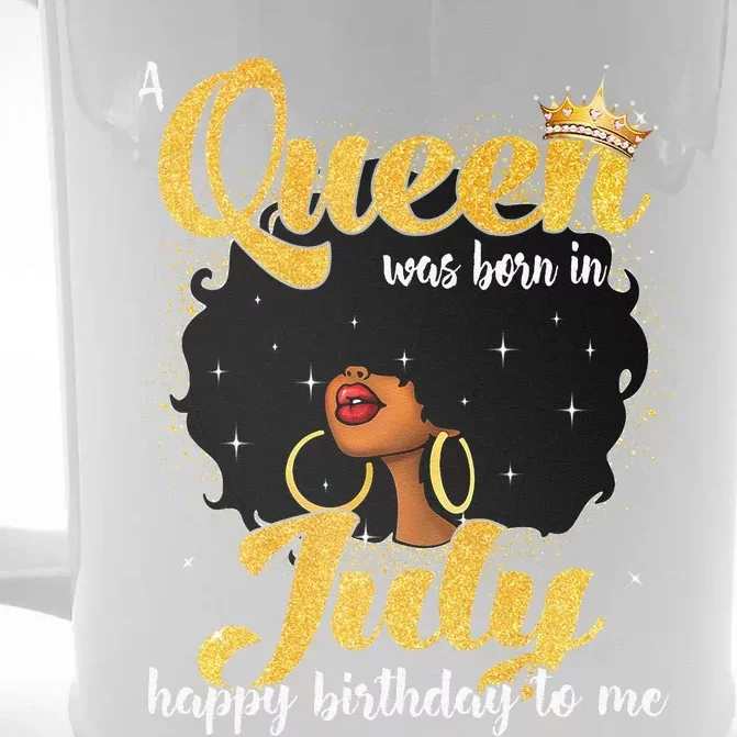 A Queen Was Born In July Black Birthday Afro Woman Front & Back Beer Stein