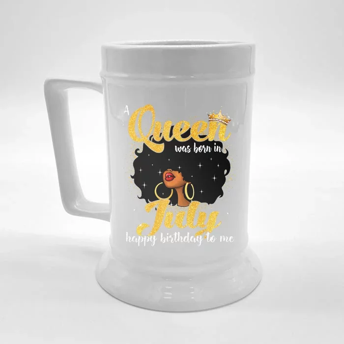 A Queen Was Born In July Black Birthday Afro Woman Front & Back Beer Stein