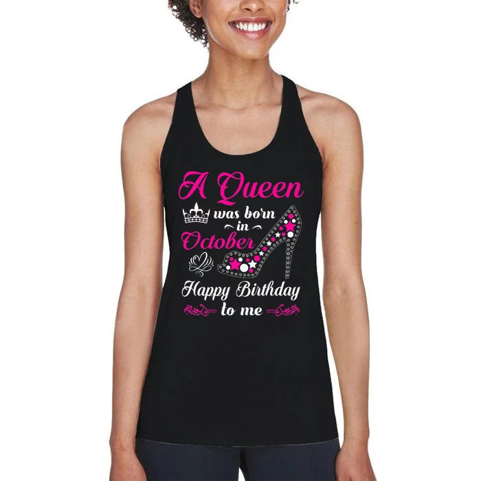 A Queen Was Born In October Birthday Gift For Wo Women's Racerback Tank