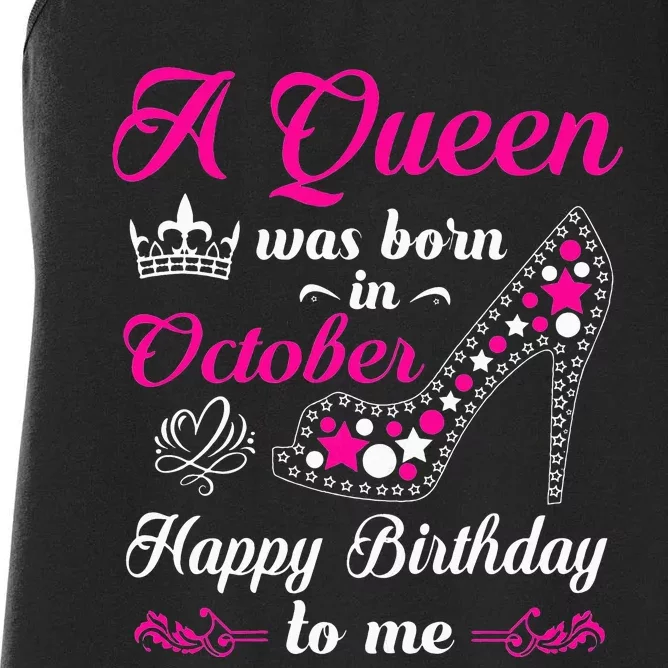 A Queen Was Born In October Birthday Gift For Wo Women's Racerback Tank