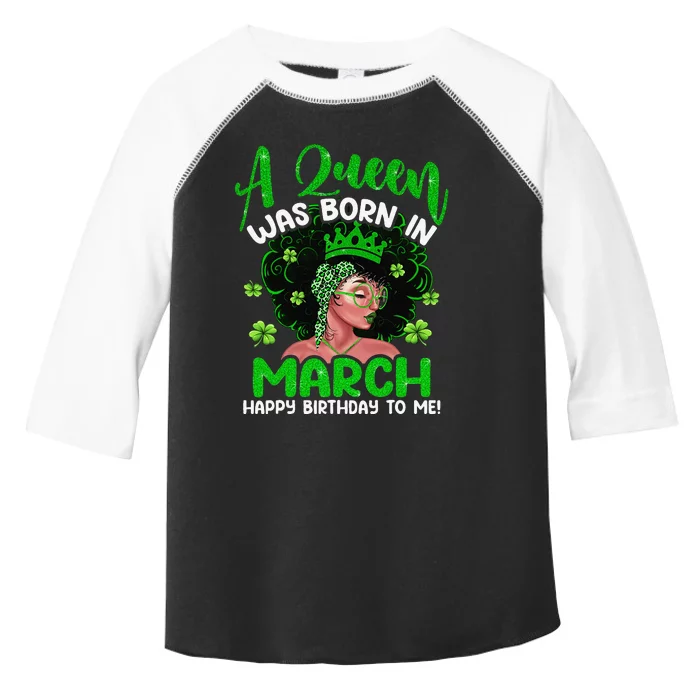 A Queen Was Born In March Birthday St Patricks Day Toddler Fine Jersey T-Shirt