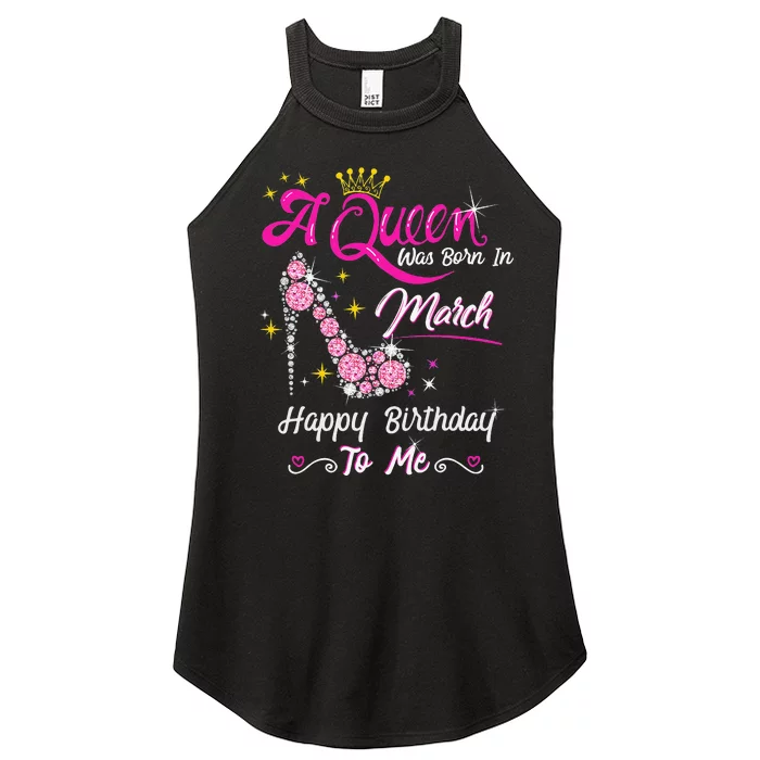 A Queen Was Born in March Gifts March Birthday Women’s Perfect Tri Rocker Tank