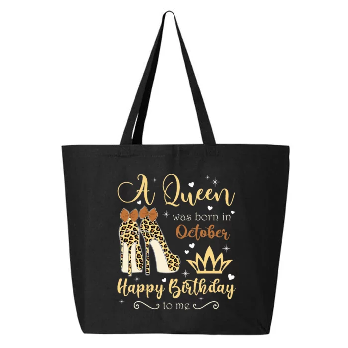 A Queen Was Born In October Birthday For Women Leopard 25L Jumbo Tote