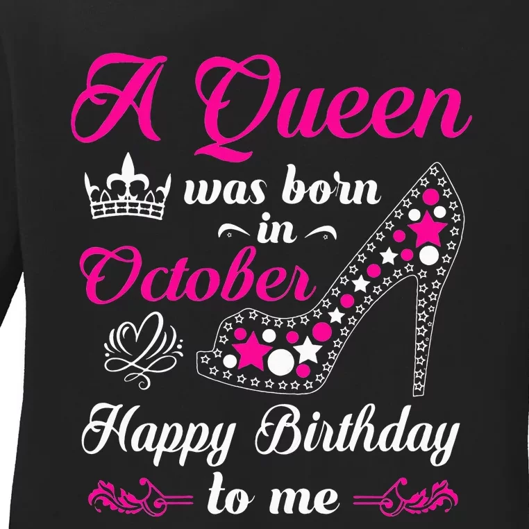 A Queen Was Born In October Birthday Gift For Women Ladies Long Sleeve Shirt