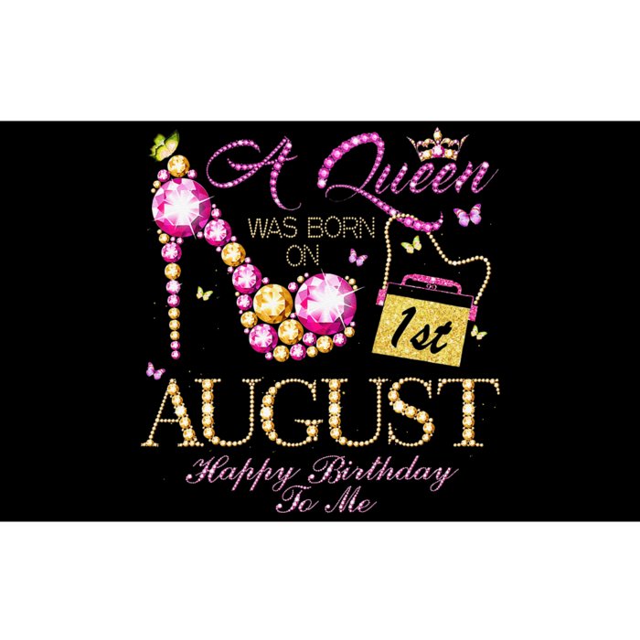 A Queen Was Born In August 1st Happy Birthday To Me 1 Bumper Sticker