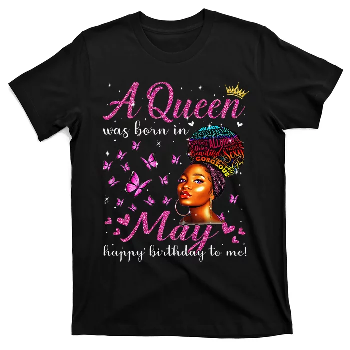 A Queen Was Born In May African American Wo Birthday T-Shirt