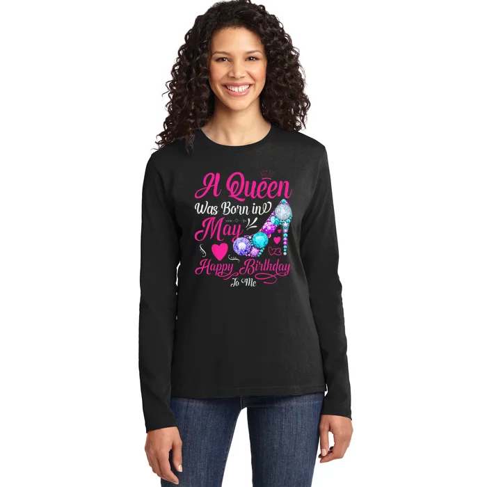 A Queen Was Born In May Birthday Costume Ladies Long Sleeve Shirt