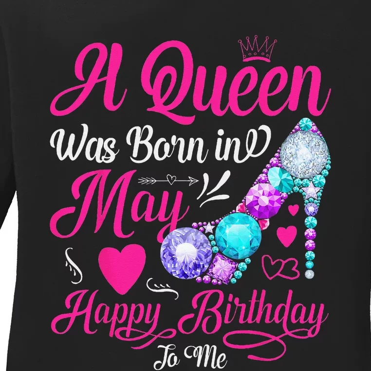 A Queen Was Born In May Birthday Costume Ladies Long Sleeve Shirt