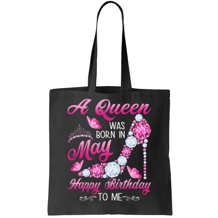 A Queen Was Born In May Birthday Costume For Wo Tote Bag