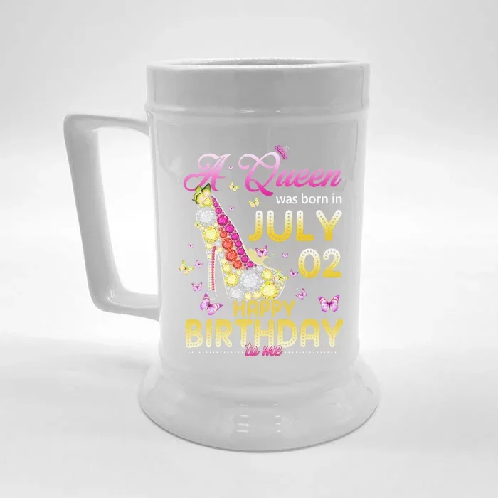 A Queen Was Born In July 02nd Happy Birthday To Me 02 Front & Back Beer Stein