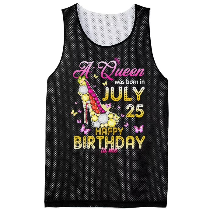 A Queen Was Born In July 25th Happy Birthday To Me 25 Mesh Reversible Basketball Jersey Tank