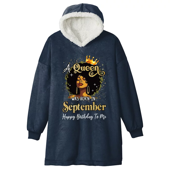 A Queen Was Born In September Black Birthday Afro Woman Hooded Wearable Blanket