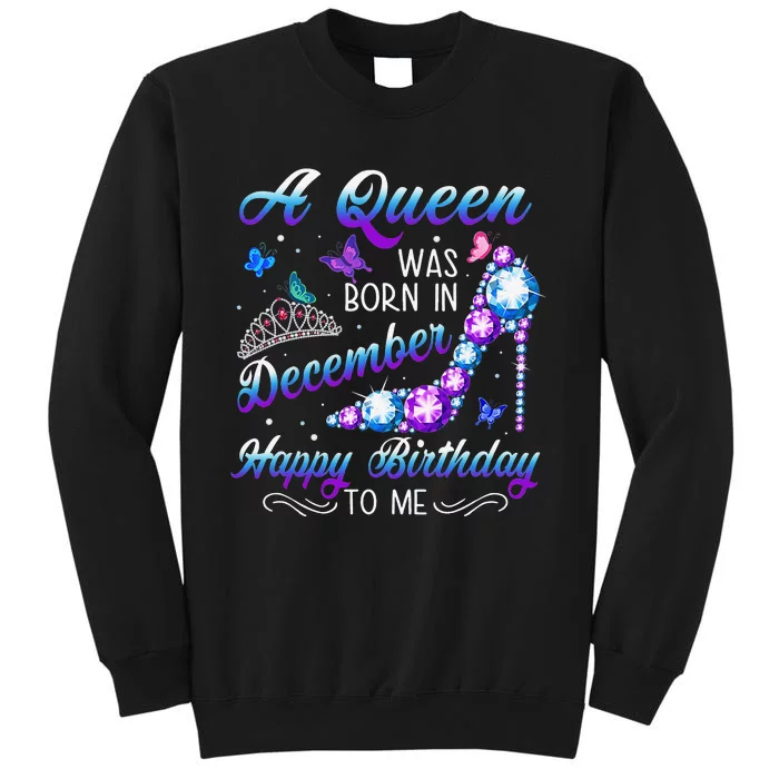 A queen was born in December Birthday Quote December Tall Sweatshirt