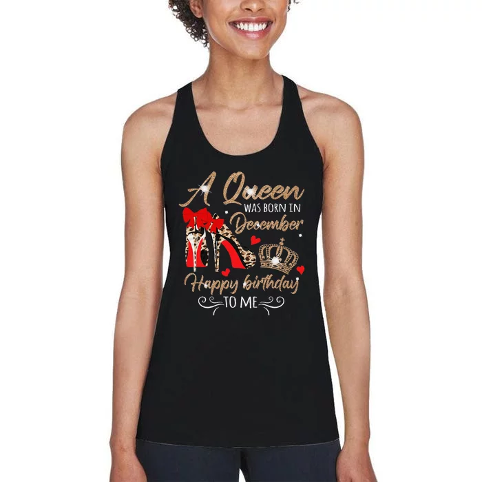 A Queen Was Born in December Birthday To Me Diamond Crown Women's Racerback Tank