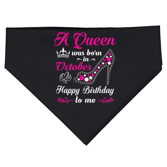 A Queen Was Born In October Birthday Gift For Wo USA-Made Doggie Bandana