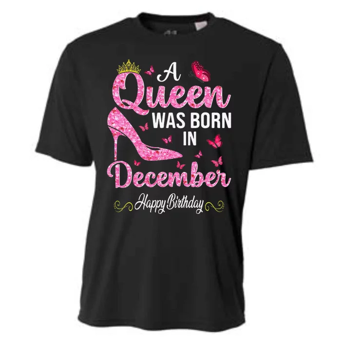 A Queen Was Born In December Happy Birthday Wo Cooling Performance Crew T-Shirt