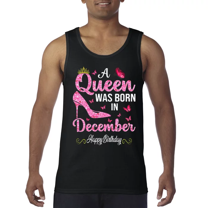 A Queen Was Born In December Happy Birthday Wo Tank Top