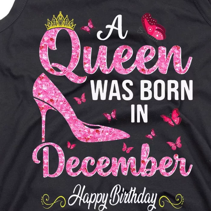 A Queen Was Born In December Happy Birthday Wo Tank Top