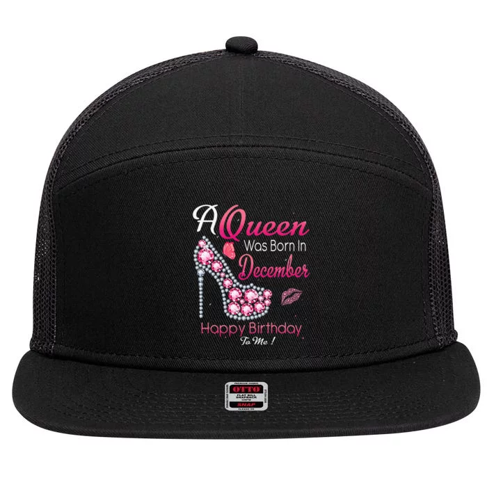 A Queen Was Born In December High Heel Birthday Gift 7 Panel Mesh Trucker Snapback Hat