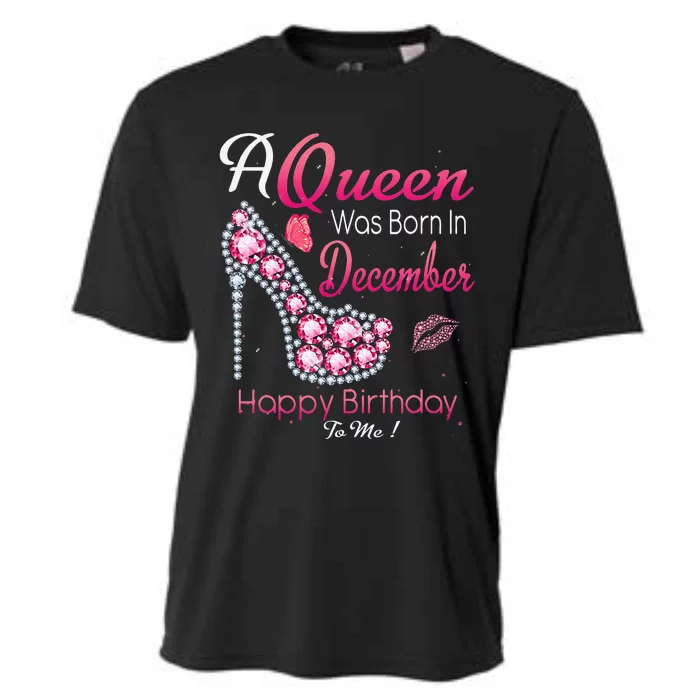 A Queen Was Born In December High Heel Birthday Gift Cooling Performance Crew T-Shirt