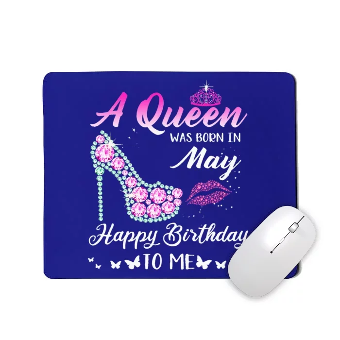 A Queen Was Born In May Cute Funny Happy Birthday Gifts Mousepad