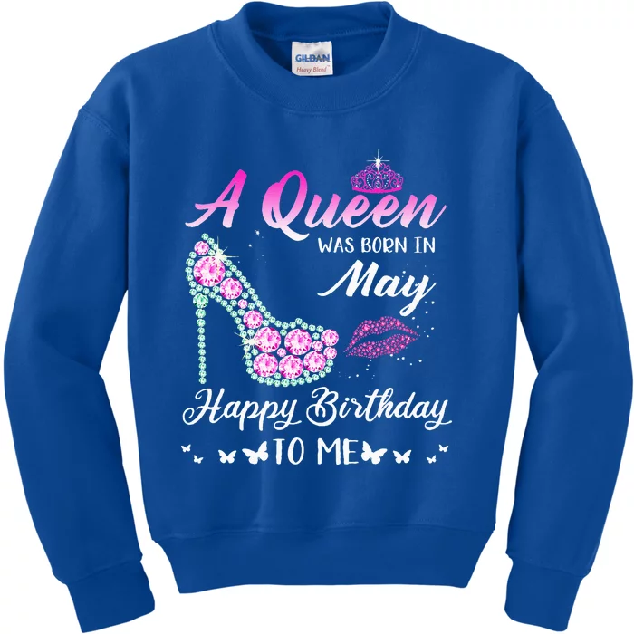 A Queen Was Born In May Cute Funny Happy Birthday Gifts Kids Sweatshirt