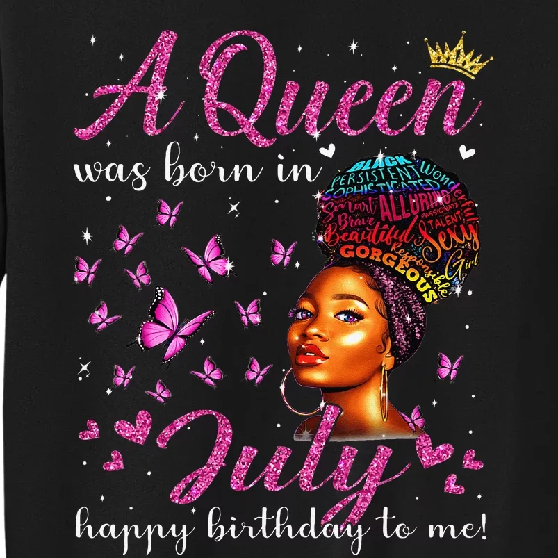 A Queen Was Born In July African American Birthday Sweatshirt