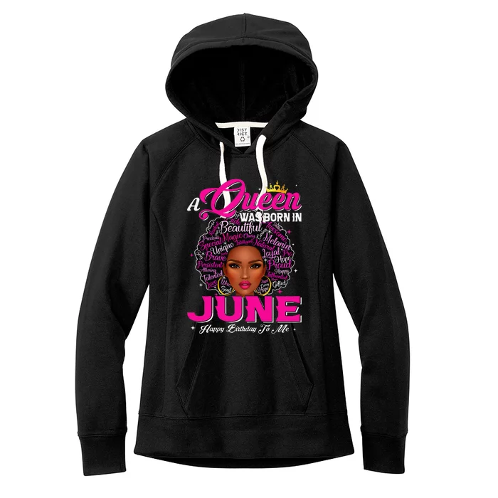 A Queen Was Born In June Black African Queen Birthday Women's Fleece Hoodie