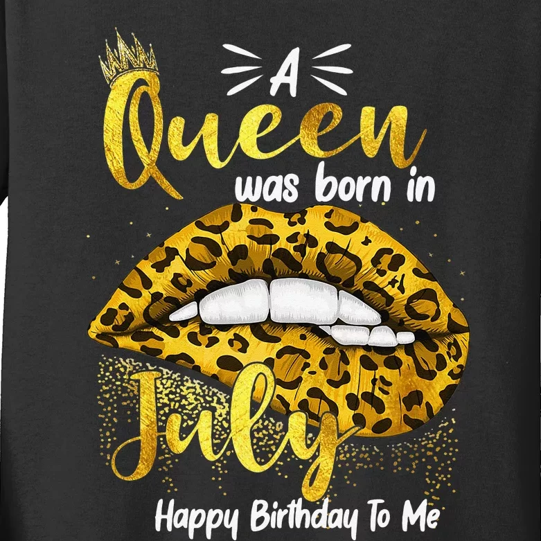 A Queen Was Born In July Happy Birthday To Me For Women Kids Long Sleeve Shirt