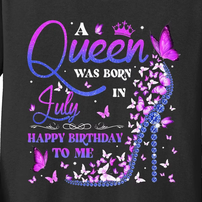 A Queen Was Born In July Happy Birthday To Me Kids Long Sleeve Shirt