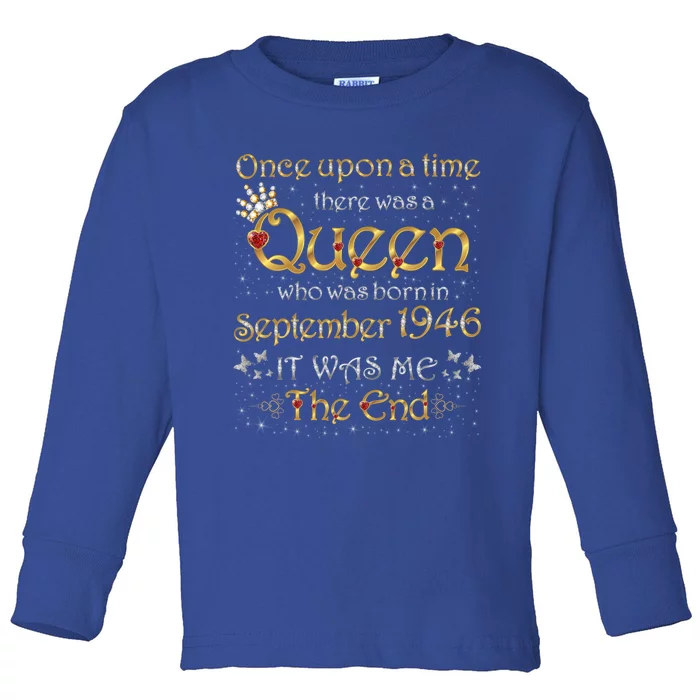 A Queen Was Born In September 1946 Cool Gift Toddler Long Sleeve Shirt