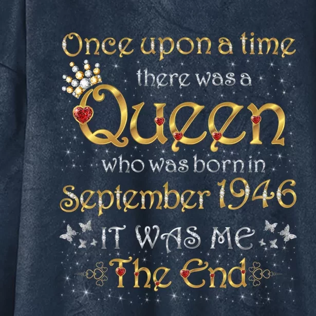 A Queen Was Born In September 1946 Cool Gift Hooded Wearable Blanket