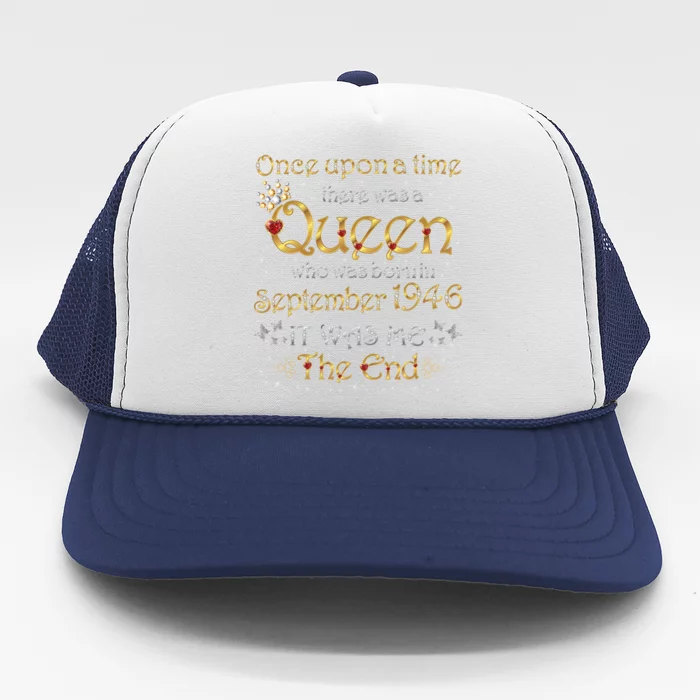 A Queen Was Born In September 1946 Cool Gift Trucker Hat