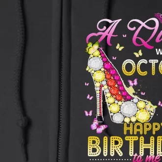 A Queen Was Born In October 8th Happy Birthday To Me 8 Cute Full Zip Hoodie