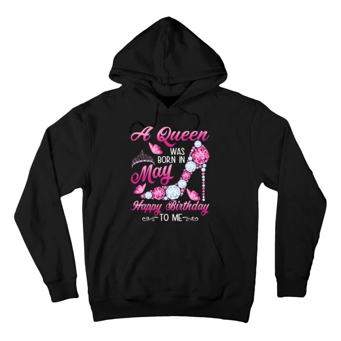 A Queen Was Born In May Birthday Costume For Women Tall Hoodie