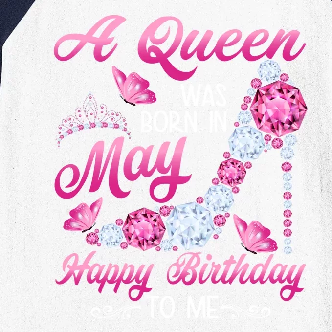 A Queen Was Born In May Birthday Costume For Women Baseball Sleeve Shirt