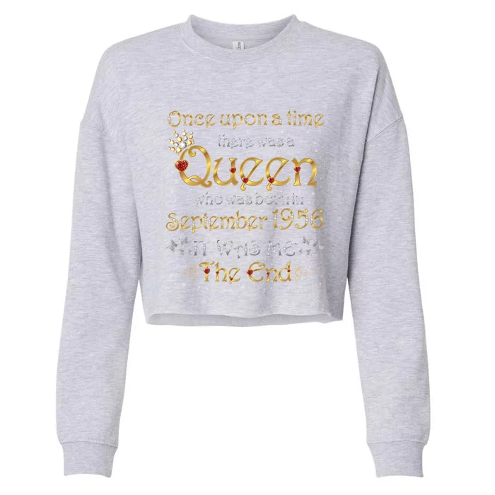 A Queen Was Born In September 1956 Gift Cropped Pullover Crew