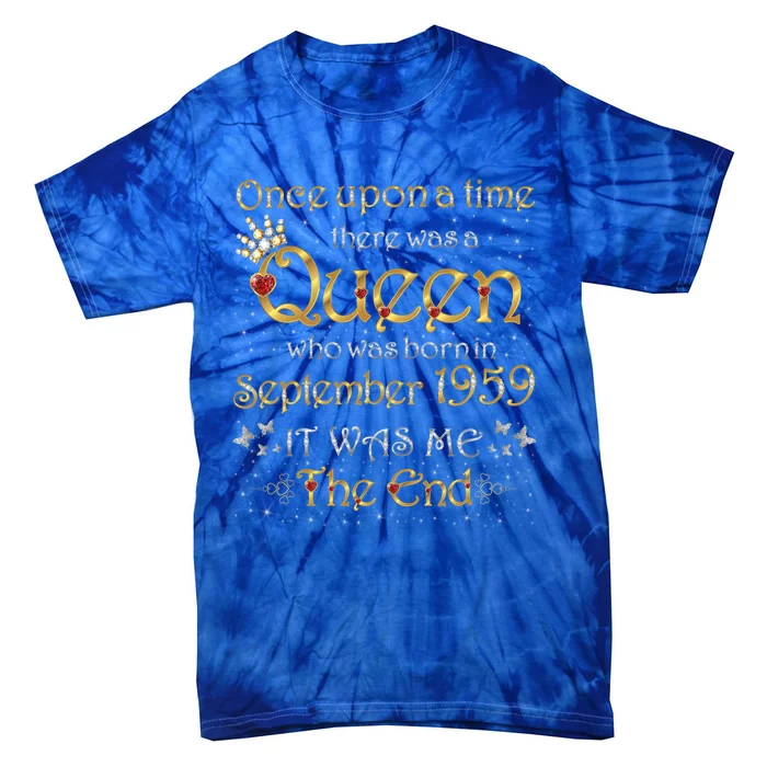 A Queen Was Born In September 1959 Gift Tie-Dye T-Shirt