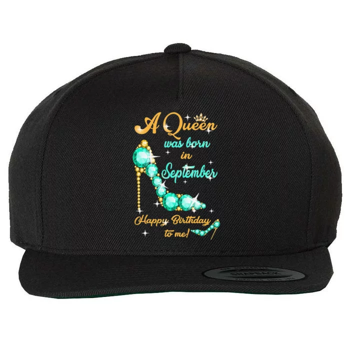 A Queen was Born In September Happy Birthday To Me Wool Snapback Cap