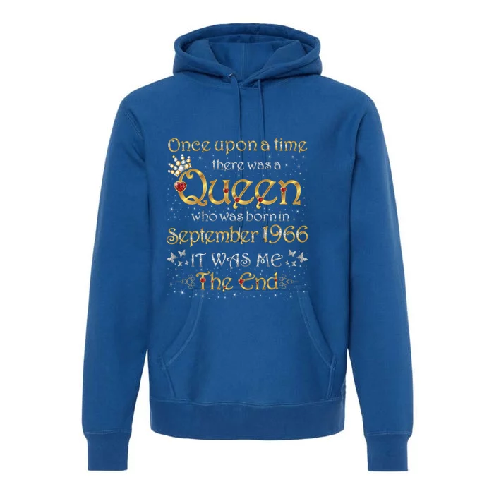 A Queen Was Born In September 1966 Funny Gift Premium Hoodie