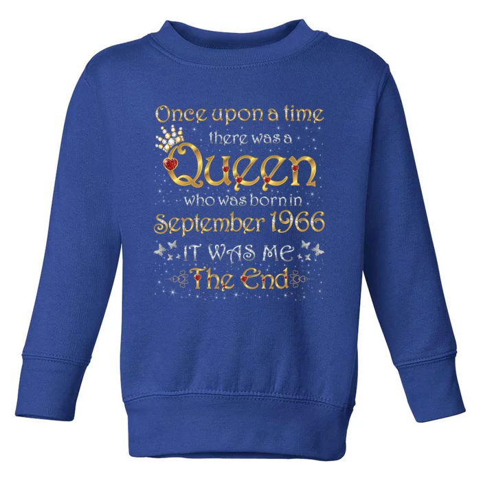 A Queen Was Born In September 1966 Funny Gift Toddler Sweatshirt