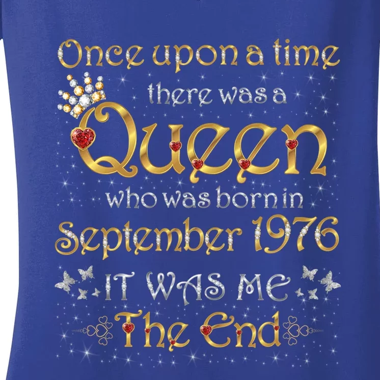 A Queen Was Born In September 1976 Gift Women's V-Neck T-Shirt